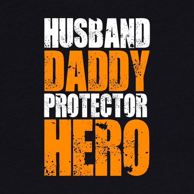 HUSBAND DADDY PROTECTOR HERO by bluesea33